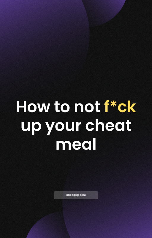 The ultimate cheat meal guide